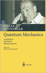 Quantum Mechanics Symbolism of Atomic Measurements, (3540414088 
