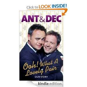    Our Story Ant McPartlin, Declan Donnelly  Kindle Store
