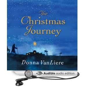   The Christmas Journey (Audible Audio Edition) Donna VanLiere Books