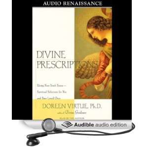    Divine Prescriptions (Audible Audio Edition) Doreen Virtue Books