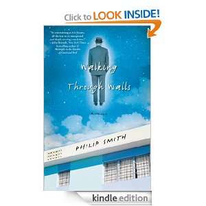 Walking Through Walls: Philip Smith:  Kindle Store