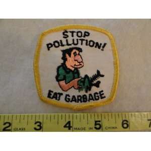  Stop Pollution   Eat Garbage Patch 