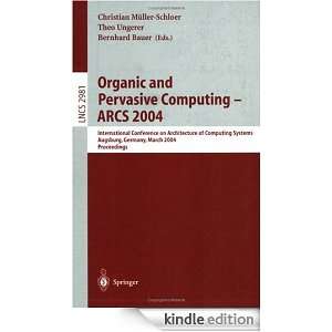 Organic and Pervasive Computing    ARCS 2004 International Conference 