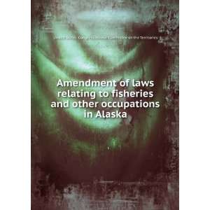Amendment of laws relating to fisheries and other occupations in 