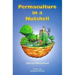  Permaculture in a Nutshell [Paperback] Patrick Whitefield Books