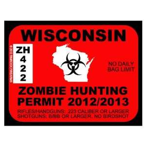  Wisconsin Zombie Hunting Permit 2012 (Bumper Sticker 