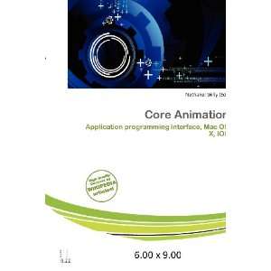  Core Animation (9786200689580) Nethanel Willy Books