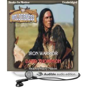 Iron Warrior Wilderness Series, Book 19 [Unabridged] [Audible Audio 