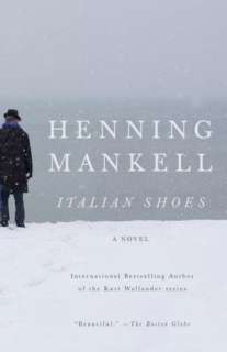   Italian Shoes by Henning Mankell, Knopf Doubleday 