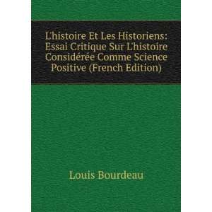  Lhistoire Et Les Historiens Essai Critique Sur L 