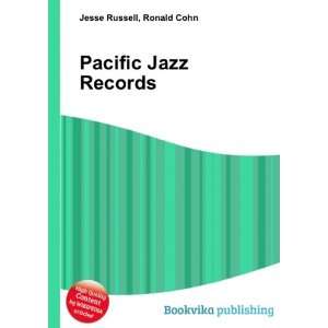  Pacific Jazz Records Ronald Cohn Jesse Russell Books