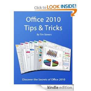 Office 2010 Tips & Tricks Tim Sievers  Kindle Store