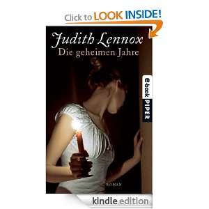 Die geheimen Jahre Roman (German Edition) Judith Lennox, Angelika 