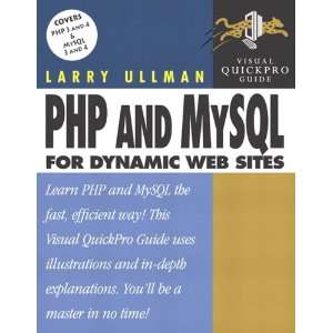  Php and Mysql for Dynamic Web Sites Visual Quickpro Guide 