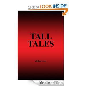 TALL TALES dillin rose  Kindle Store