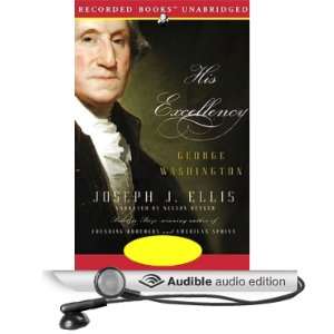 His Excellency George Washington [Unabridged] [Audible Audio Edition 