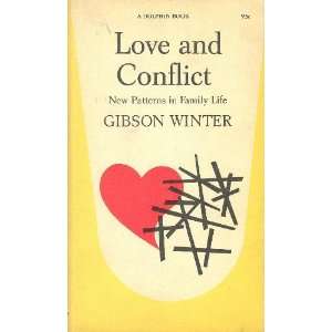  Love and Conflict (9780553006698) gibson winter Books