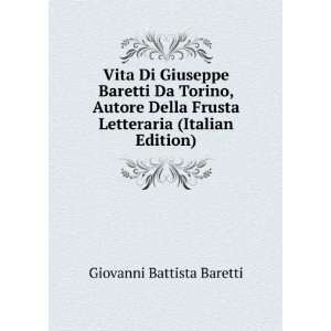   Frusta Letteraria (Italian Edition) Giovanni Battista Baretti Books