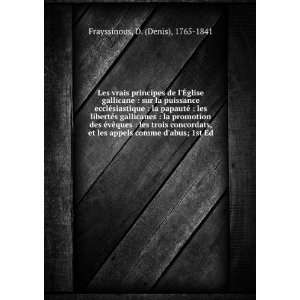   appels comme dabus; 1st Ed. D. (Denis), 1765 1841 Frayssinous Books
