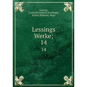   14 Gotthold Ephraim,Boxberger, Robert,BlÃ¼mner, Hugo Lessing Books
