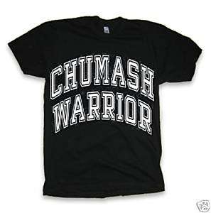 Chumash Warrior Native American Indian Powwow tshirt  