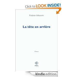 La tête en arrière (FICTION) (French Edition): VIOLAINE Schwartz 