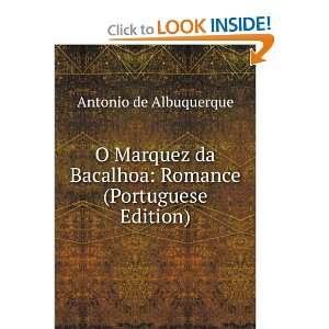   Bacalhoa Romance (Portuguese Edition) Antonio de Albuquerque Books