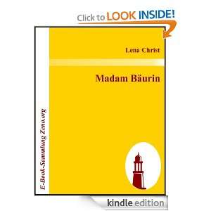 Madam Bäurin (German Edition) Lena Christ  Kindle Store