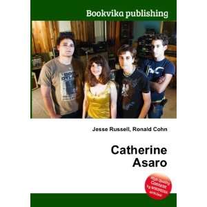  Catherine Asaro Ronald Cohn Jesse Russell Books