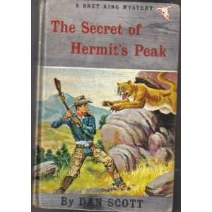    Secret of Hermits Peak (A Bret King Mystery) Dan Scott Books