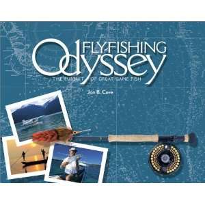  Fly Fishing Odyssey The Pursuit of Great Game Fish 