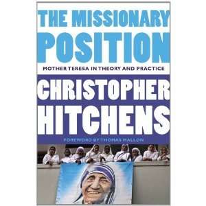   Teresa in Theory and Practice [Paperback] Christopher Hitchens Books