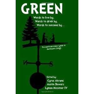  Green The Unofficial Student Guide to Dartmouth College 