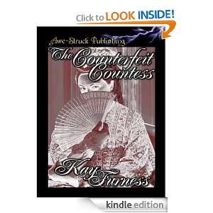 The Counterfeit Countess Kay Furness  Kindle Store