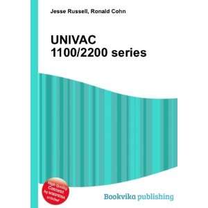  UNIVAC 1100/2200 series Ronald Cohn Jesse Russell Books