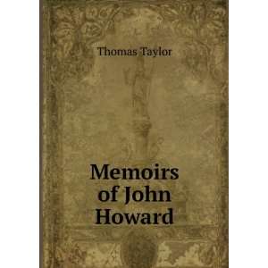 Memoirs of John Howard Thomas Taylor  Books