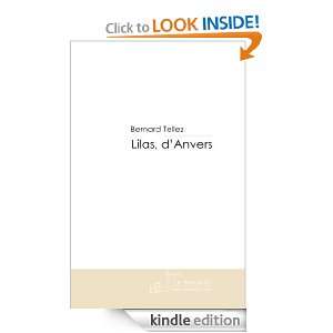 Lilas, dAnvers (French Edition) Bernard Tellez  Kindle 