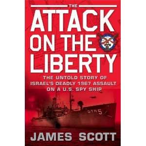   of Israels Deadly 1967 Assault on a U.S. Spy Ship  Author  Books