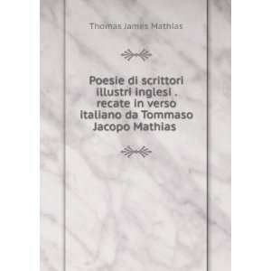   italiano da Tommaso Jacopo Mathias . Thomas James Mathias Books