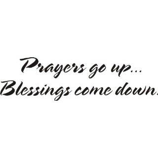 Prayers go up Blessings come down religious wall decal sticker 