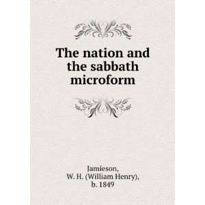   the sabbath microform W. H. (William Henry), b. 1849 Jamieson Books