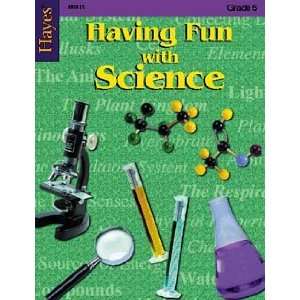  Hayes School Publishing BR815 Having Fun with Science 