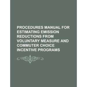  Procedures manual for estimating emission reductions from 