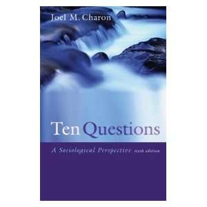   Sociological Perspective (9780495006909) Joel M. Charon Books