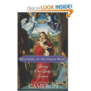   Mary Living Our Ladys Graces [Paperback] Peter John Cameron Books