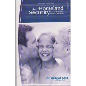   Families Protect a Nation Dr. Richard Land with John Perry Books
