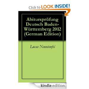 Abitursprüfung Deutsch Baden Württemberg 2012 (German Edition 