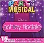 NEW DREWS FAMOUS PARTY MUSICAL TRIBUTE ASHLEY TISDALE  