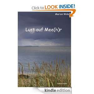 Lust auf Mee(h)r (German Edition): Marion Walz:  Kindle 