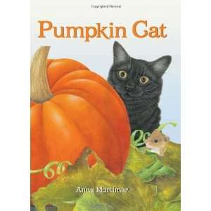  Pumpkin Cat [Hardcover] Anne Mortimer Books
